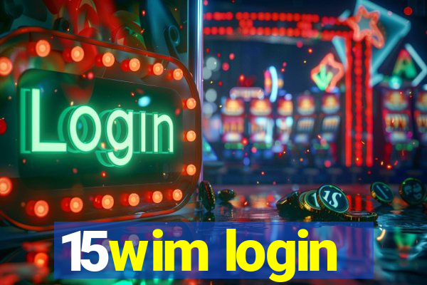 15wim login